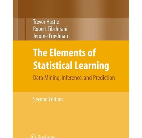 The Elements of Statistical Learning Hardcover Book – A Data Science Classic