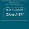 Diagnostic and Statistical Manual of Mental Disorders Dsm 5tr