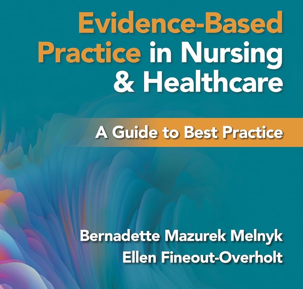 Evidence-Based Practice in Nursing