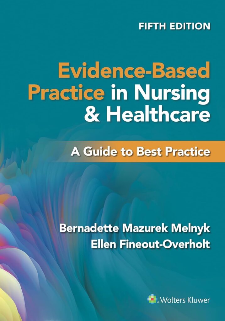Evidence-Based Practice in Nursing