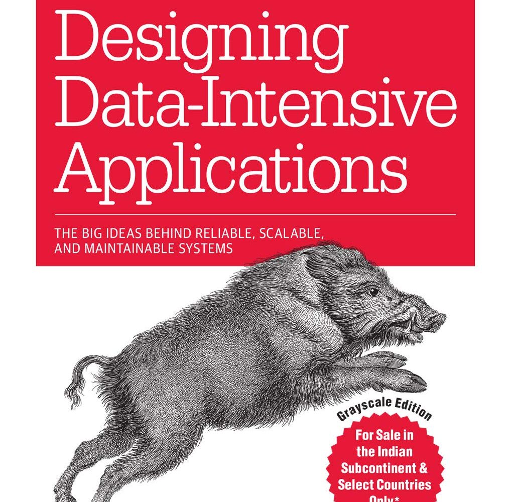 Designing Data-Intensive Applications: The Big Ideas Behind Reliable, Scalable, and Maintainable Systems (Greyscale Indian Edition) Paperback